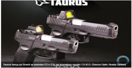 Taurus lança no Brasil as pistolas G3 e G3c na inovadora versão T.O.R.O. (Taurus Optic Ready Option)